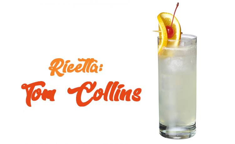 Tom Collins cocktail ricetta e storia